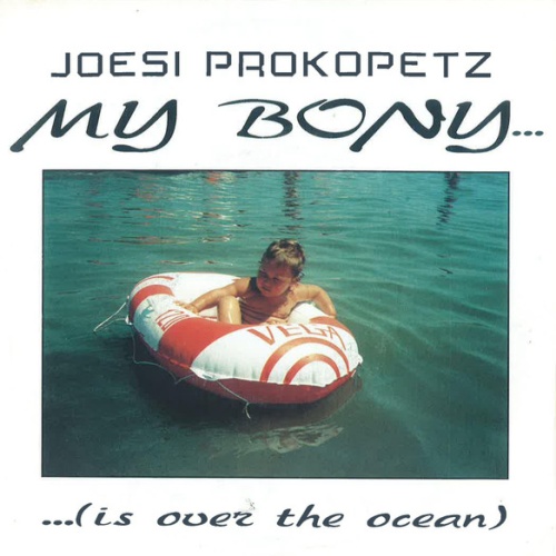 Vinyl / Joesi Prokopetz - My Bony ... (Is Over The Ocean)