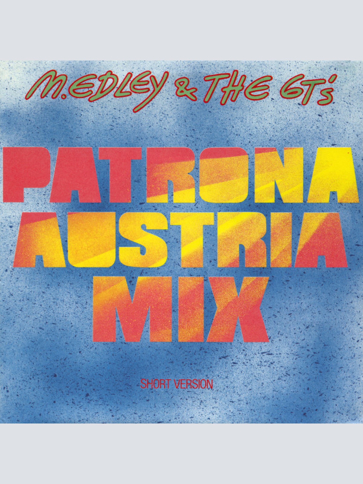 Vinyl / M. Edley & The 6 T.'s - Patrona Austria Mix