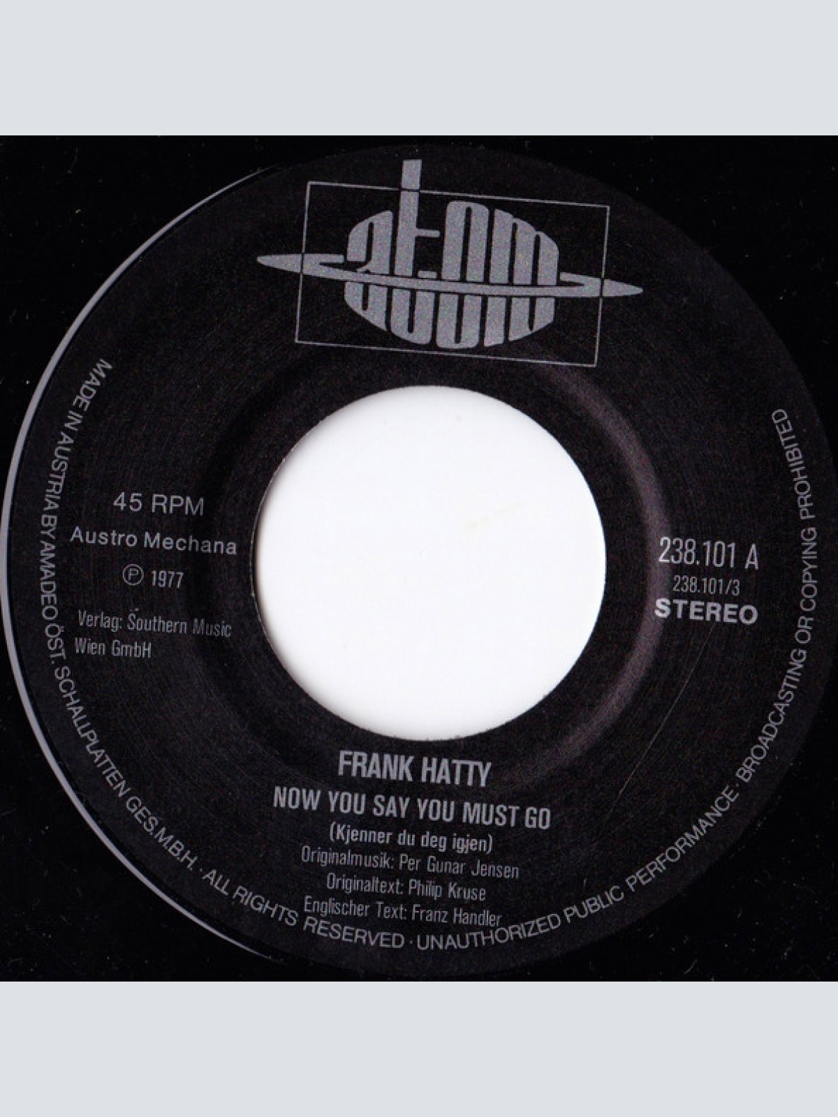 Vinyl / Frank Hatty* - Now You Say You Must Go / A City Cowboy