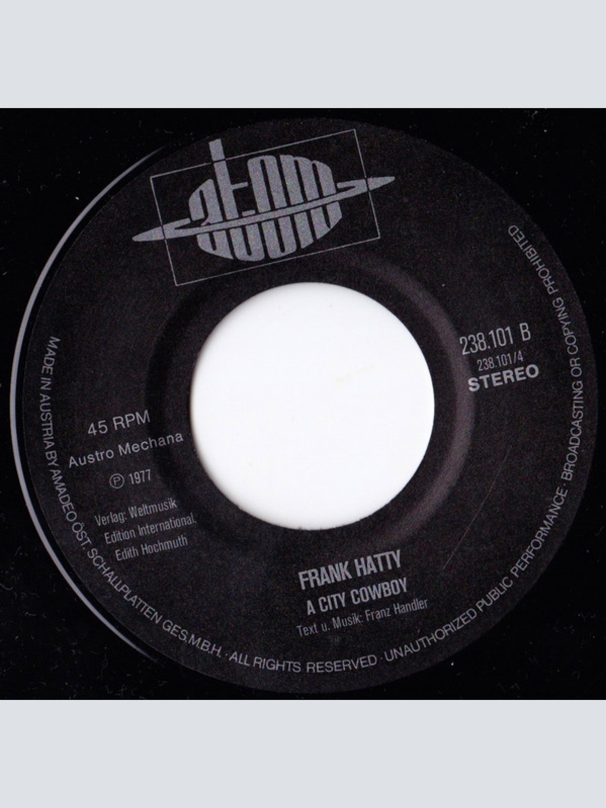 Vinyl / Frank Hatty* - Now You Say You Must Go / A City Cowboy
