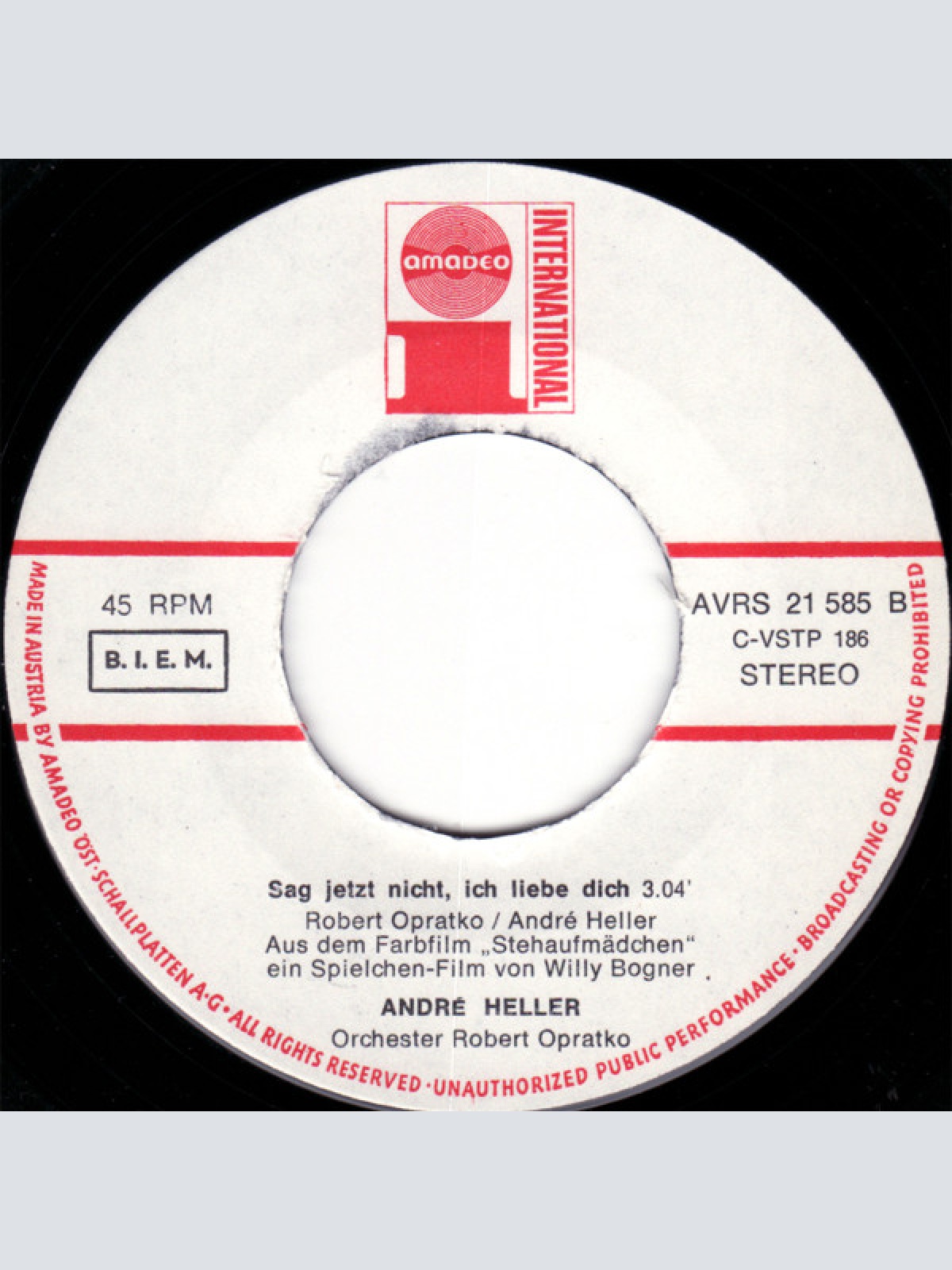 Vinyl / Andre Heller* - Die Zeit Für Dich Ist Jederzeit / Sag Jetzt Nicht, Ich Liebe Dich