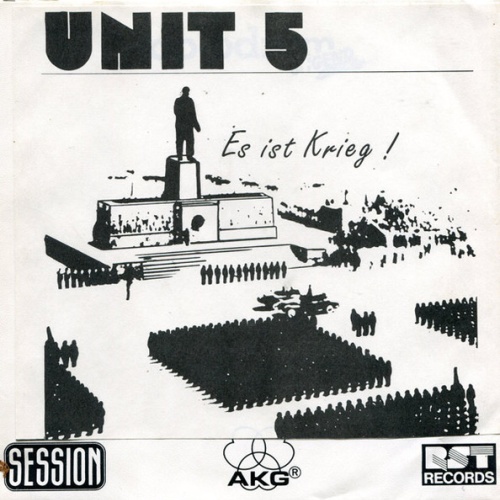 Vinyl / Unit 5 (4) - Es Ist Krieg!