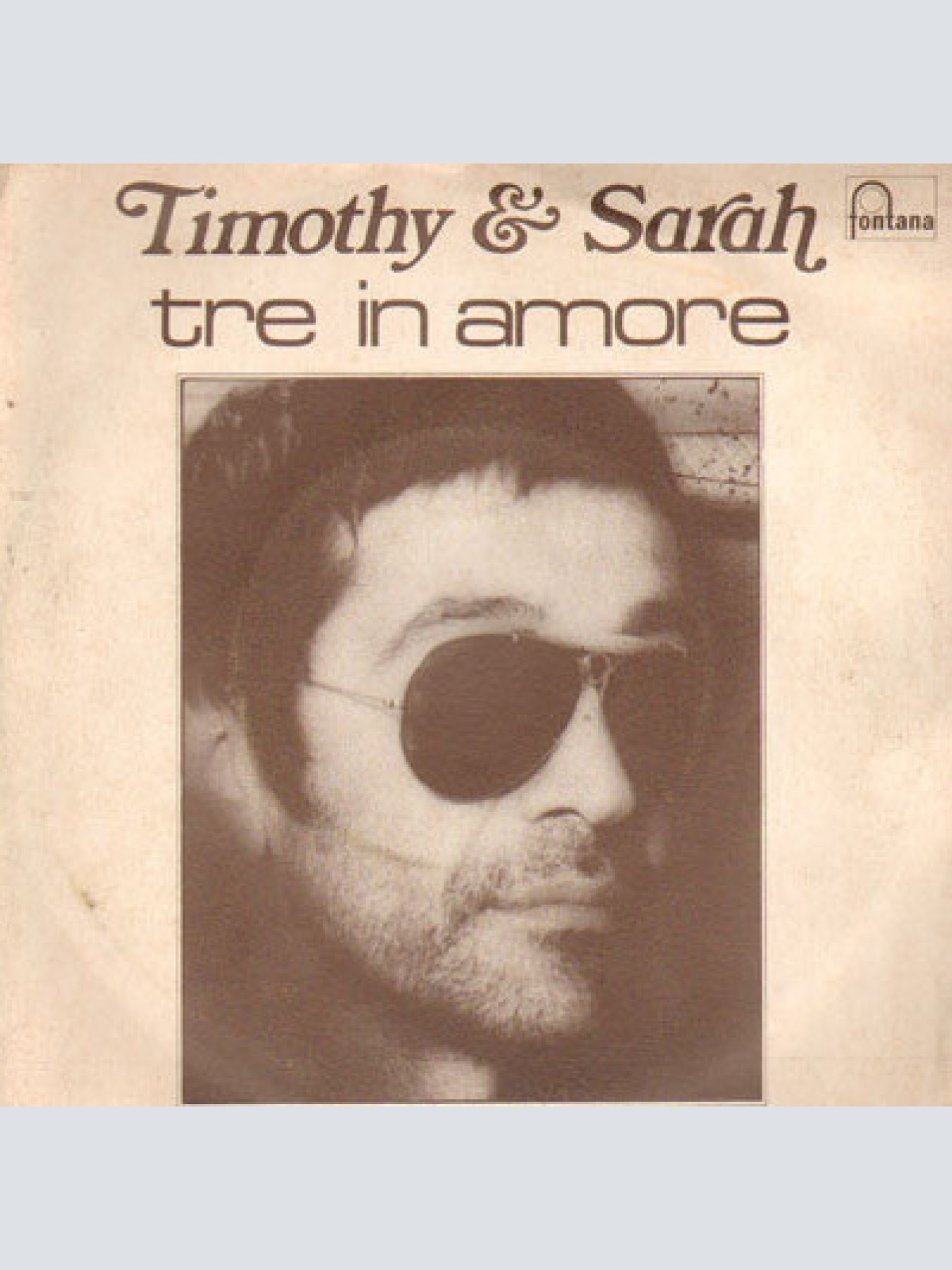 Vinyl / Timothy (17) & Sarah (73) - Tre In Amore / Timothy E Luca