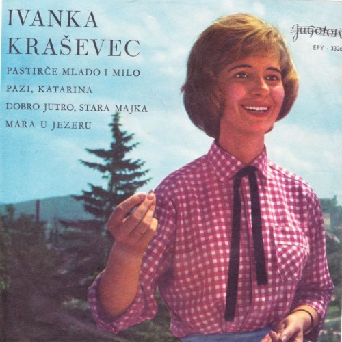 Vinyl / Ivanka Kraševec - Pastirče Mlado I Milo