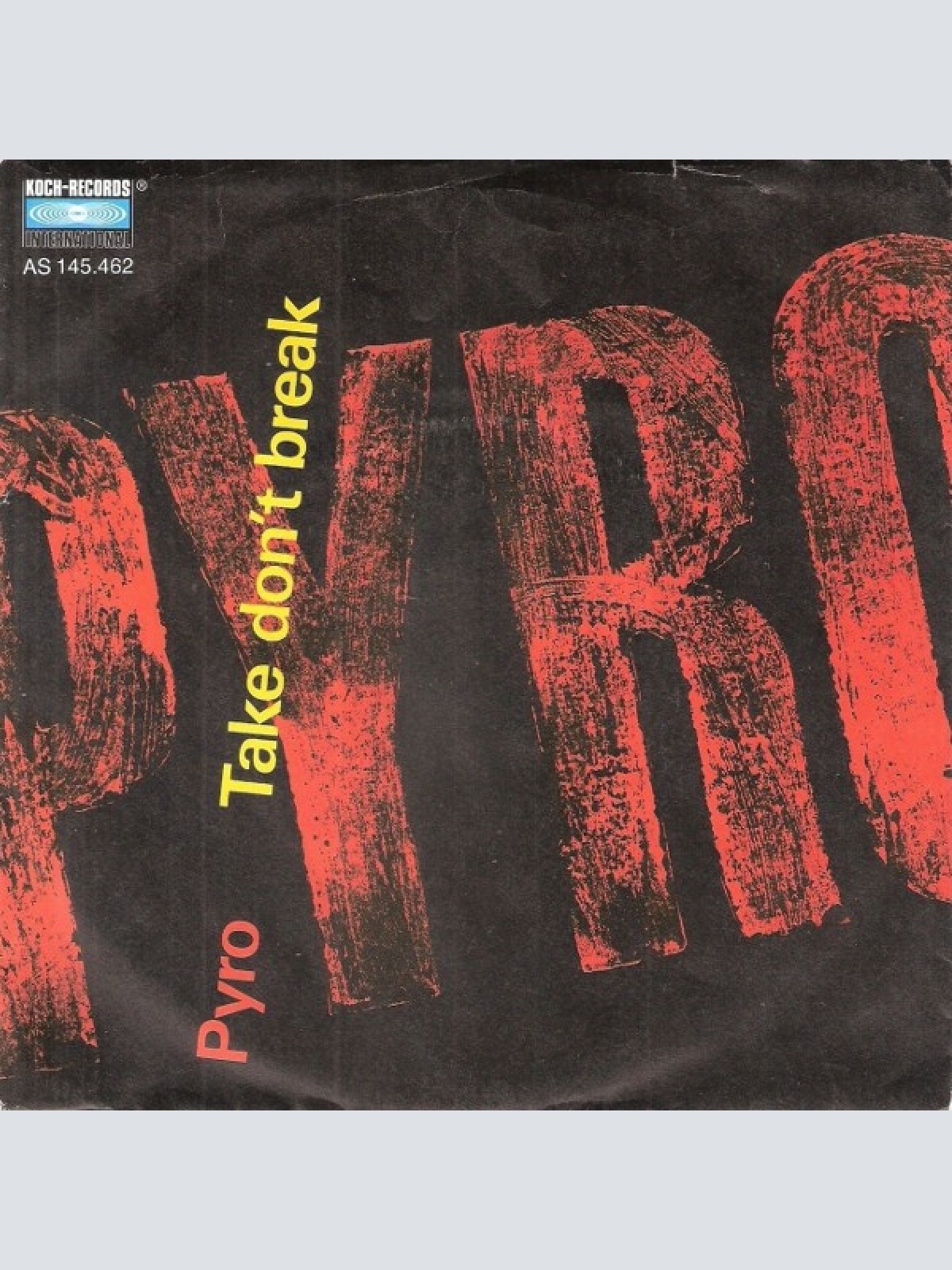 Vinyl / Pyro (9) - Take Don't Break