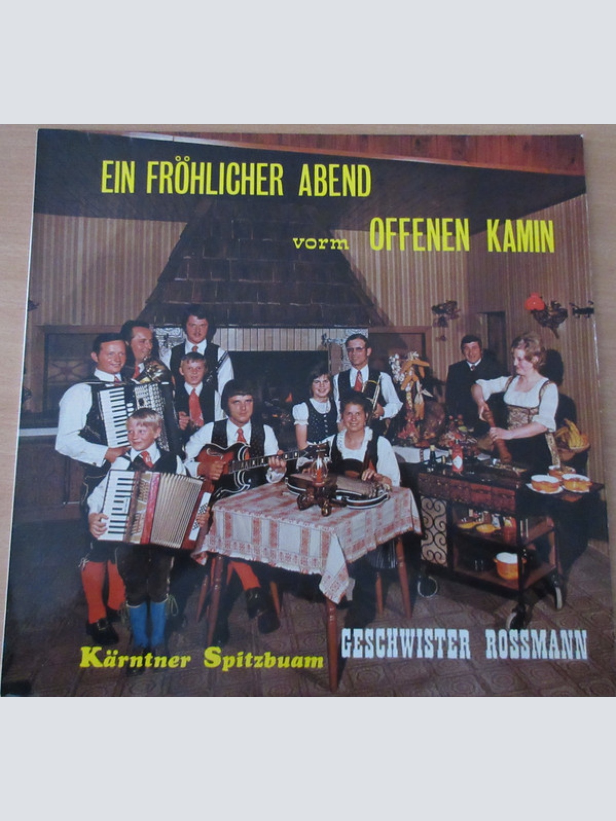 Vinyl / Geschwister Rossmann, Kärntner Spitzbuam - Ein Fröhlicher Abend Vorm Offenen Kamin