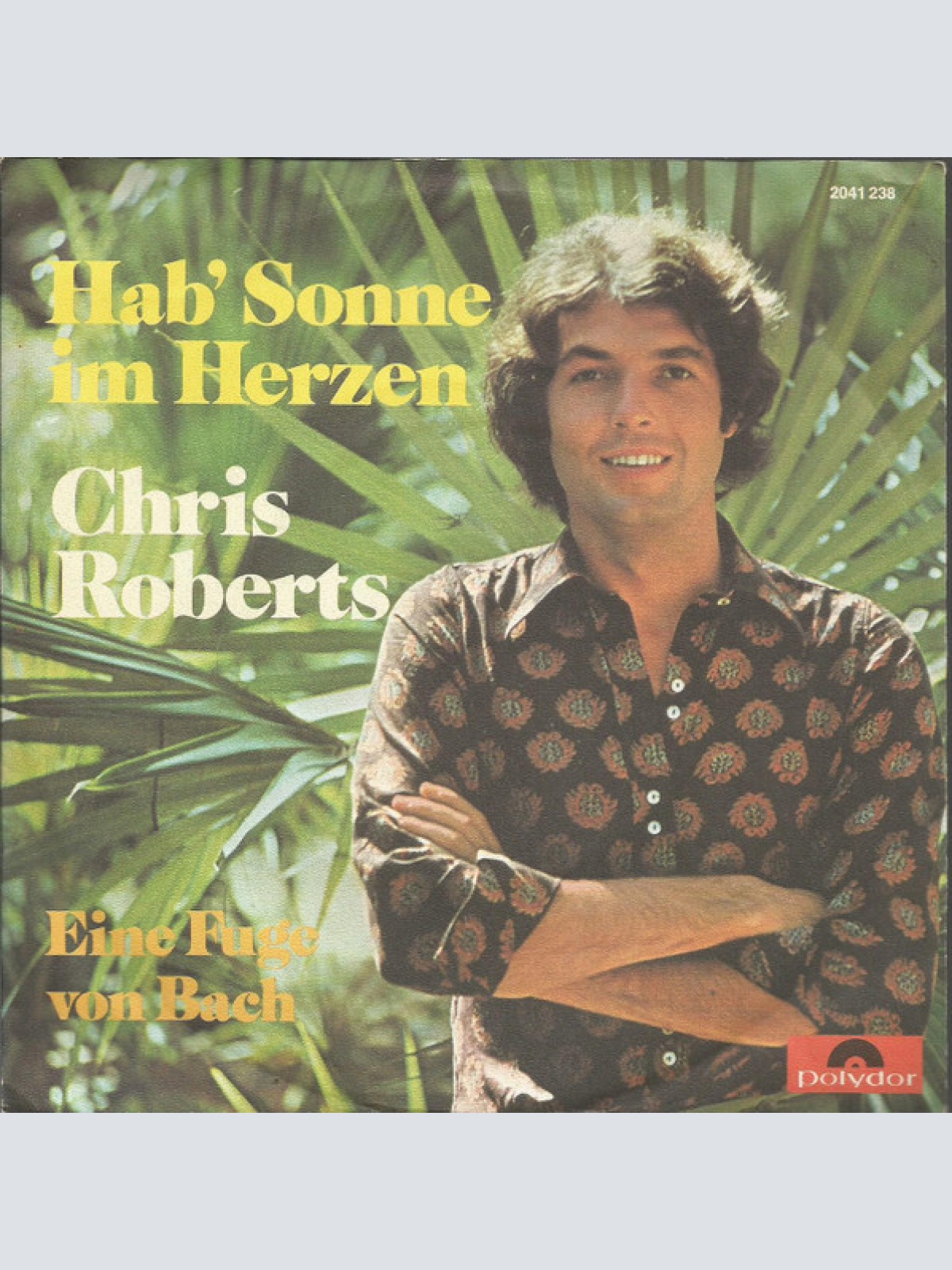 Vinyl / Chris Roberts - Hab' Sonne Im Herzen