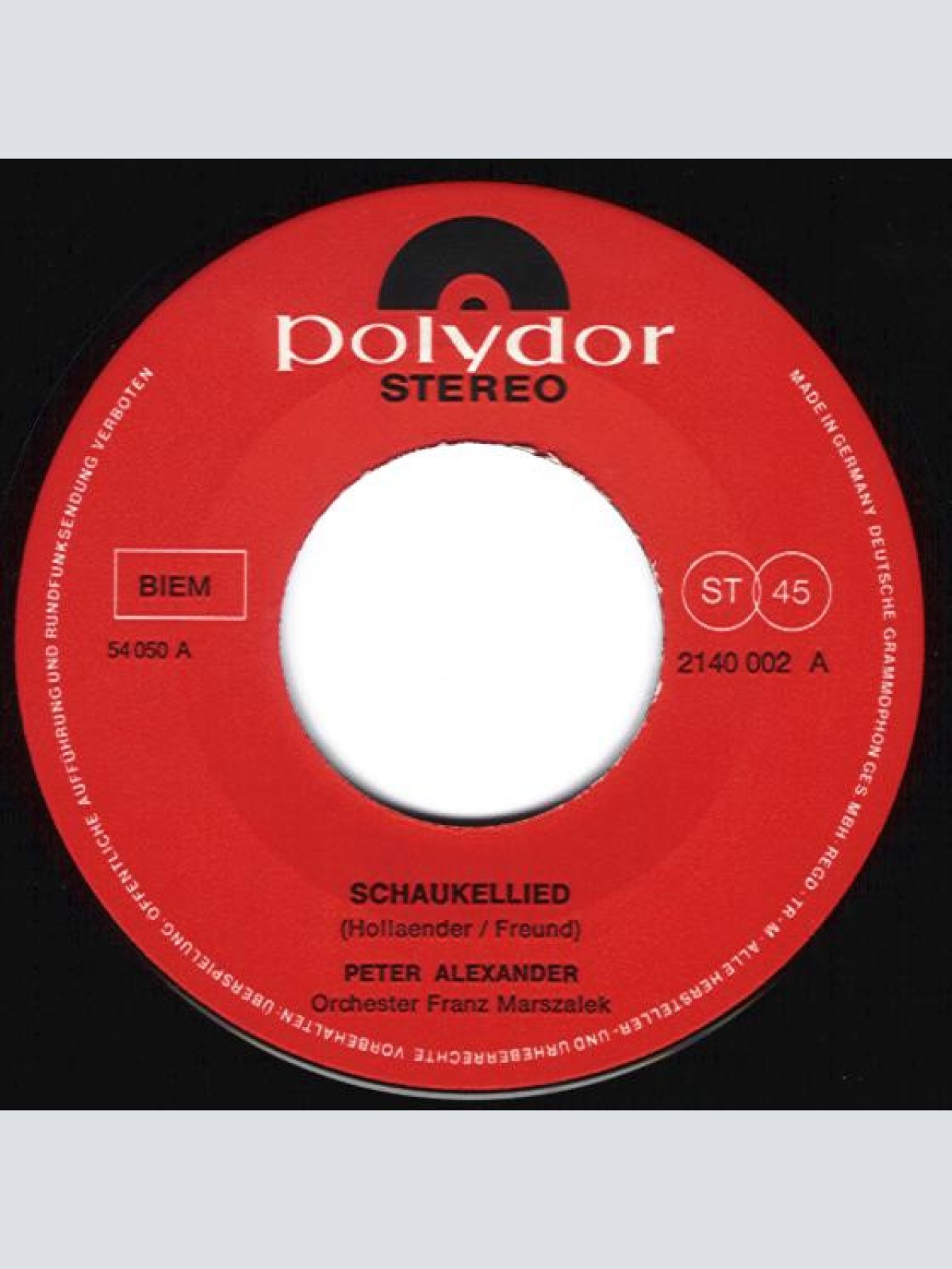 Vinyl / Peter Alexander - Schaukellied / Verliebte Muß Man Gar Nicht Erst In Stimmung Bringen