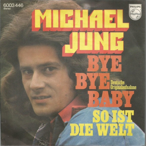 Vinyl / Michael Jung (2) - Bye Bye Baby