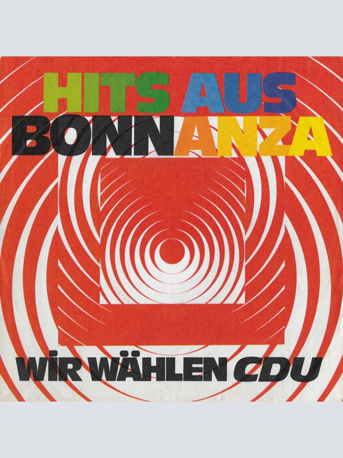 Vinyl / Various - Hits Aus Bonnanza - Wir Wählen CDU