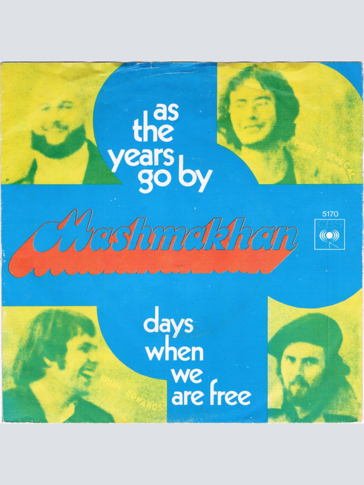 Vinyl / Mashmakhan - As The Years Go By / Days When We Are Free