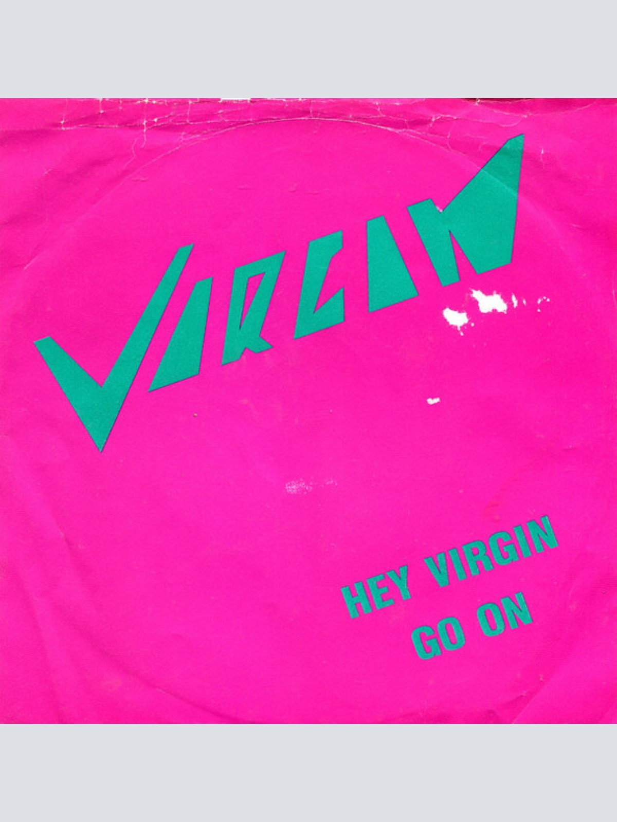 Vinyl / Virgin (10) - Hey Virgin / Go On