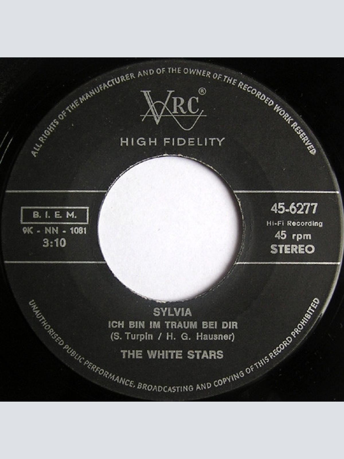 Vinyl / The White Stars* - Was Dir Fehlt Ist Liebe / Sylvia