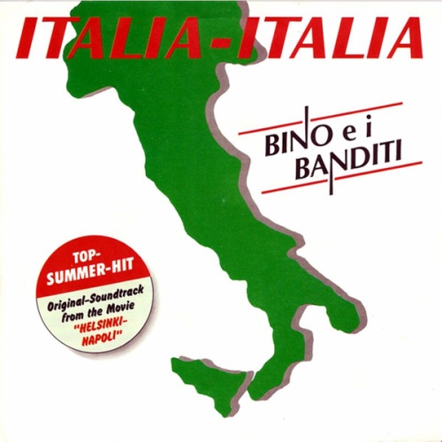 Vinyl / Bino E I Banditi - Italia, Italia