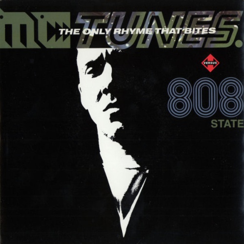 Vinyl / MC Tunes Versus 808 State - The Only Rhyme That Bites