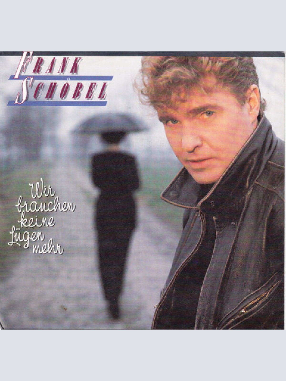 Vinyl / Frank Schöbel - Wir Brauchen Keine Lügen Mehr