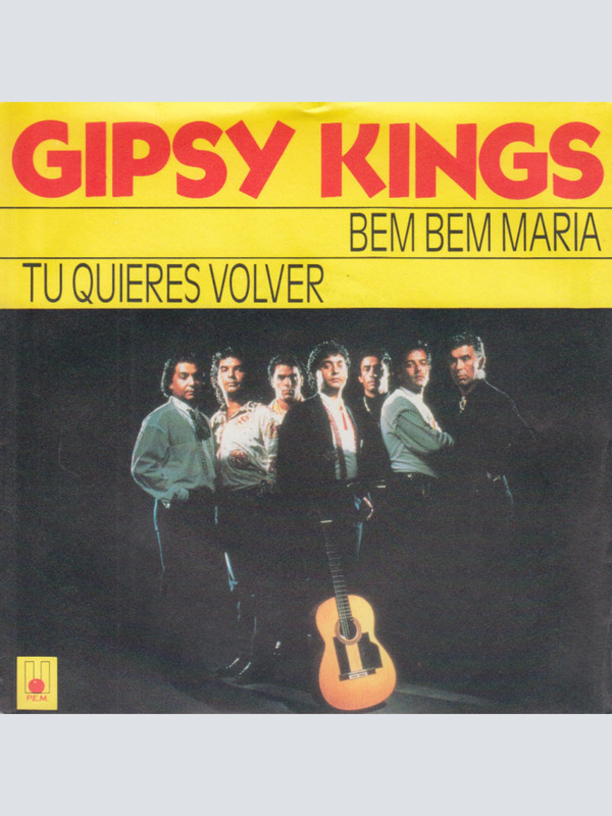 Vinyl / Gipsy Kings - Bem Bem Maria / Tu Quieres Volver