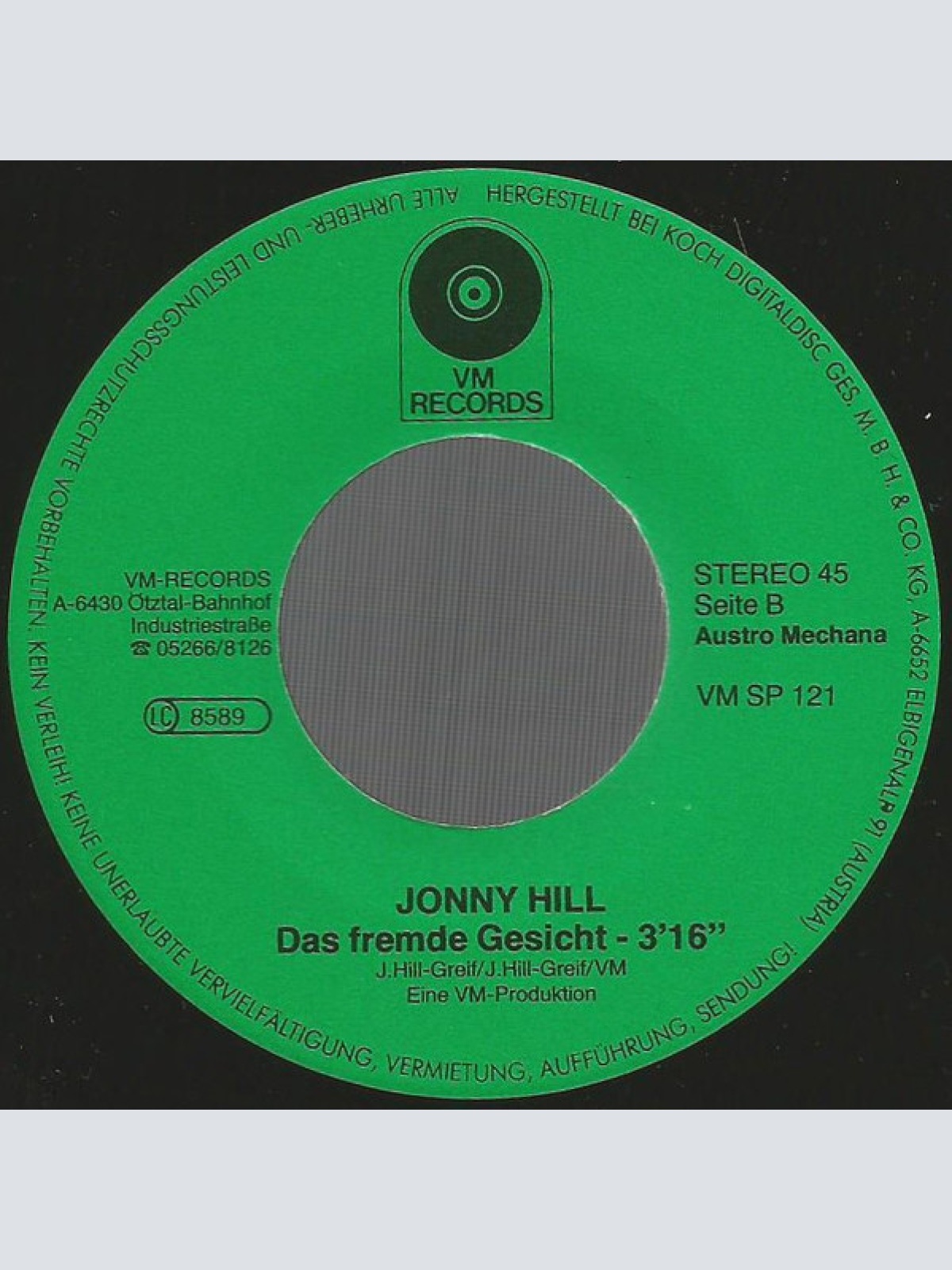 Vinyl / Jonny Hill - Mußt Du Jetzt Grade Gehen Lucille / Das Fremde Gesicht