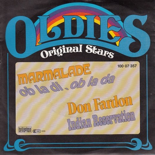 Vinyl / Marmalade* / Don Fardon - Ob La Di, Ob La Da / Indian Reservation