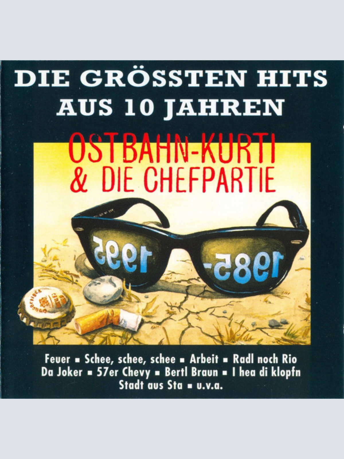 CD / Ostbahn-Kurti & Die Chefpartie - Die Grössten Hits Aus 10 Jahren