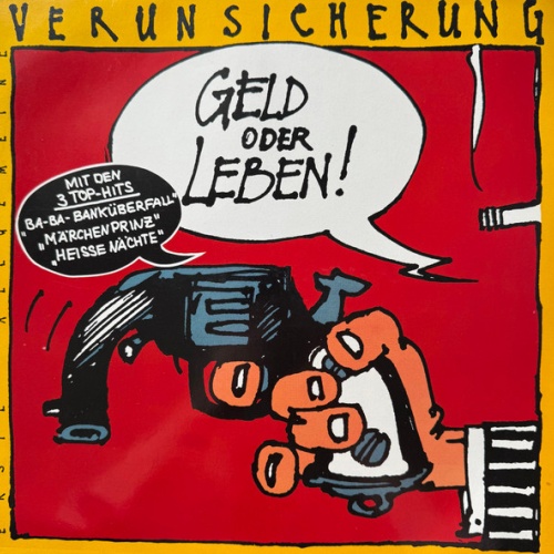Vinyl / Erste Allgemeine Verunsicherung* - Geld Oder Leben!