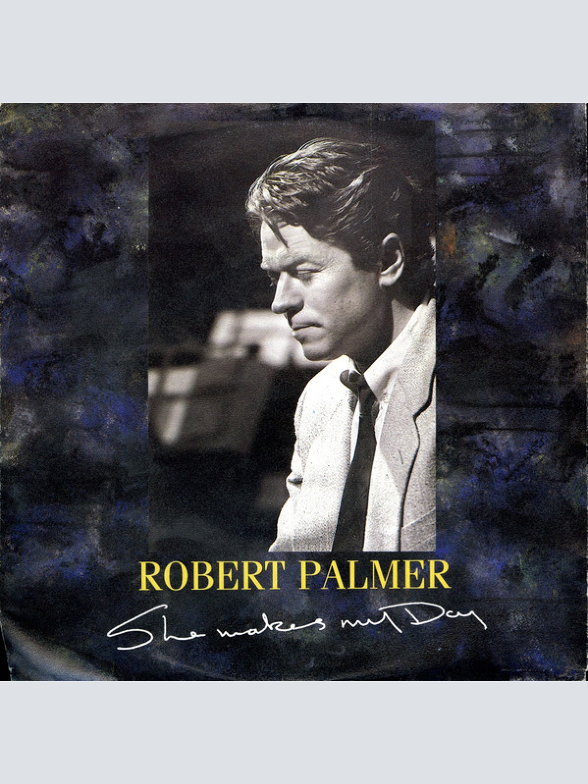 Vinyl / Robert Palmer - She Makes My Day