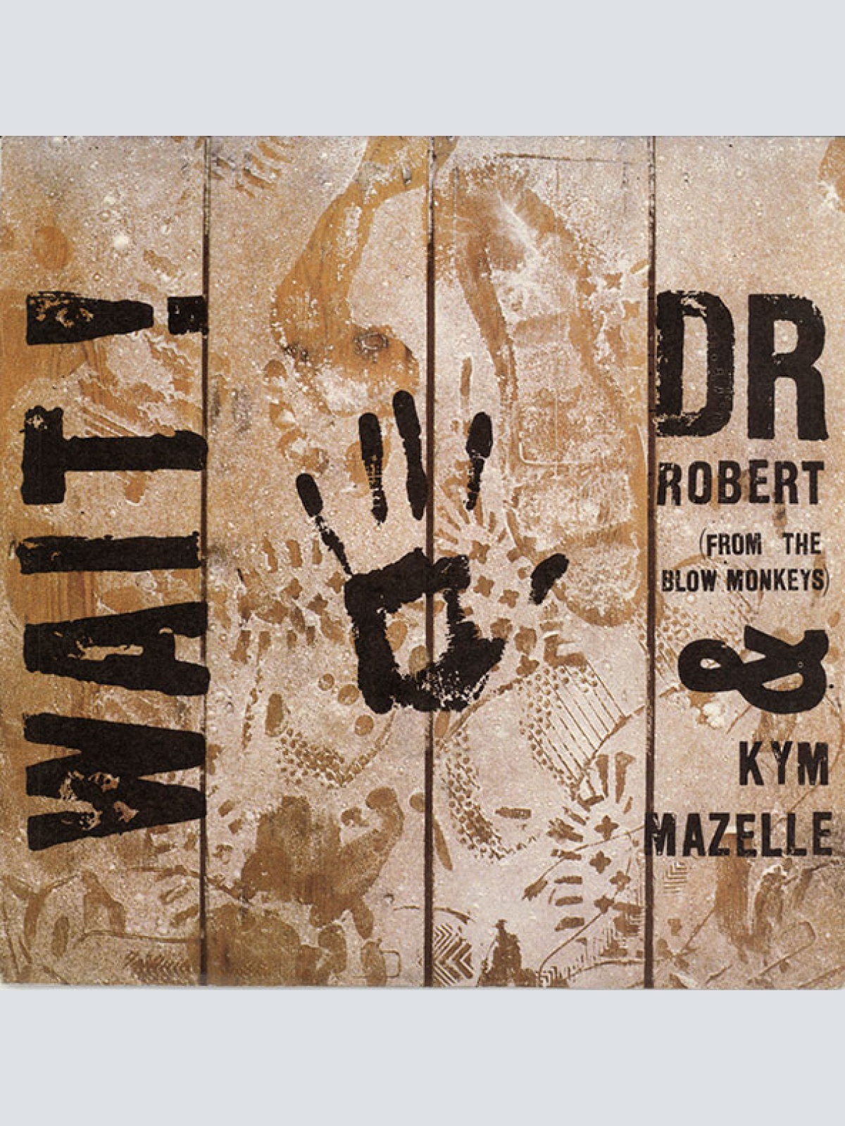 Vinyl / Dr Robert* & Kym Mazelle - Wait!