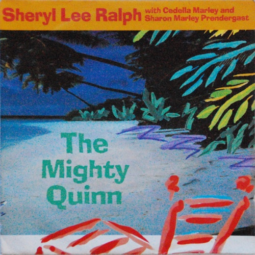 Vinyl / Sheryl Lee Ralph With Cedella Marley And Sharon Marley Prendergast* - The Mighty Quinn