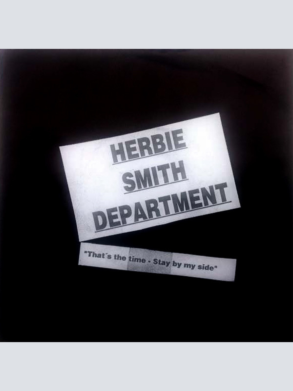 Vinyl / Herbie Smith Department - That's The Time - Stay By My Side