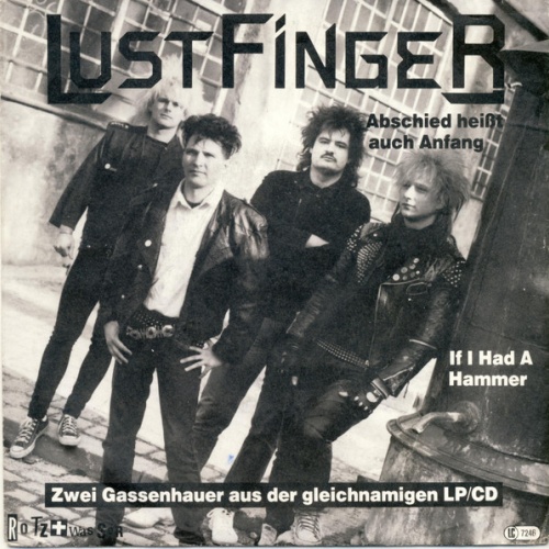 Vinyl / Lustfinger - Abschied Heißt Auch Anfang / If I Had A Hammer