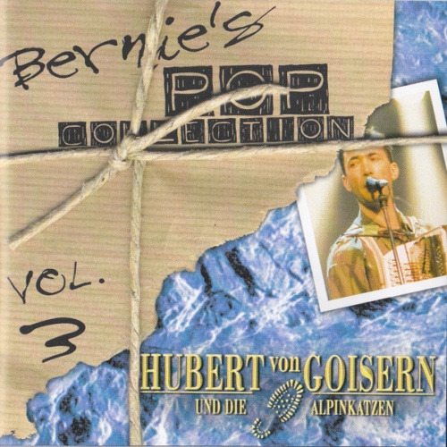 CD / Hubert von Goisern Und Die Alpinkatzen* - Bernie's Pop Collection