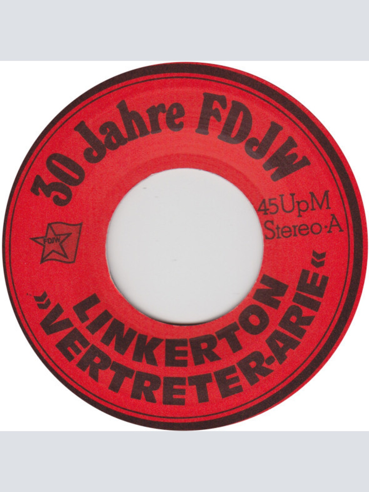 Vinyl / Linkerton, Gruppe Vorwärts - 30 Jahre FDJW (Gemeinsam Für Unsere Zukunft)