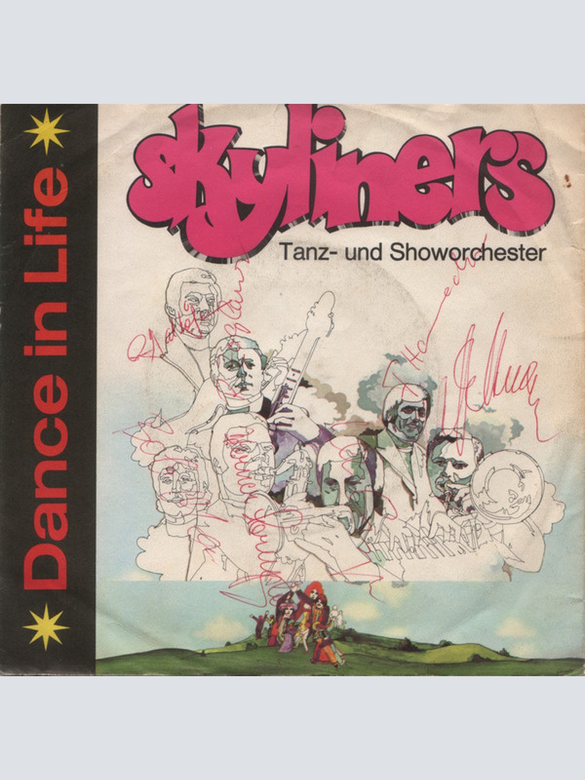 Vinyl / Skyliners* - Dance In Party – Dance In Life