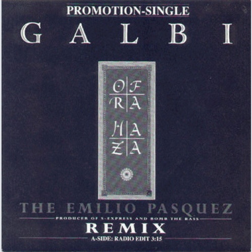 Vinyl / Ofra Haza - Galbi (The Emilio Pasquez Remix)