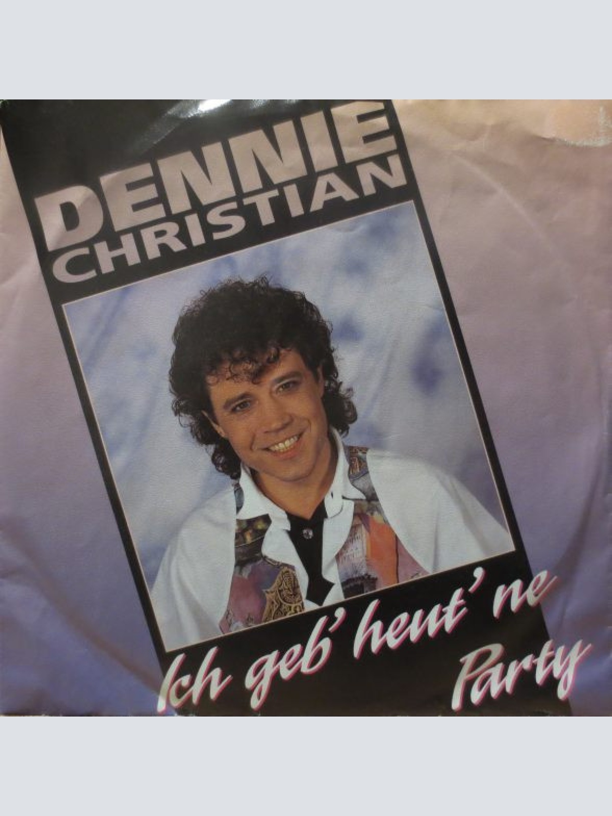 Vinyl / Dennie Christian - Ich Geb' Heut' Ne Party