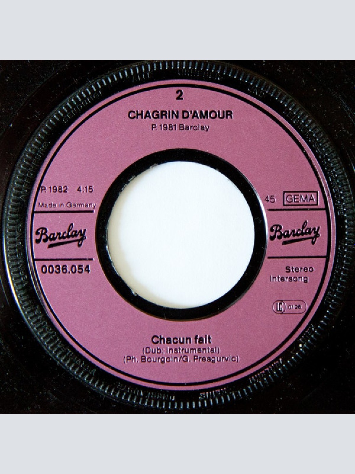 Vinyl / Chagrin D'Amour - Chacun Fait (C'Qui Lui Plaît)