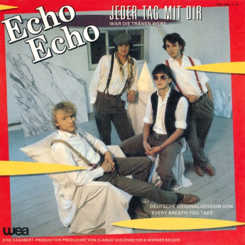 Vinyl / Echo Echo - Jeder Tag Mit Dir (…war Die Tränen Wert)