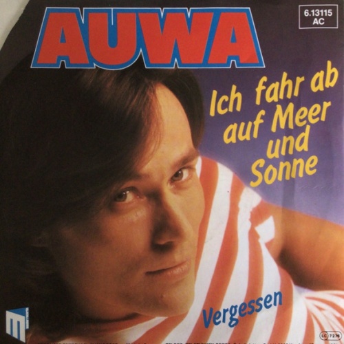 Vinyl / Auwa (2) - Ich Fahr Ab Auf Meer Und Sonne