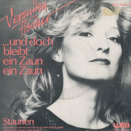 Vinyl / Veronika Fischer - ...Und Doch Bleibt Ein Zaun Ein Zaun