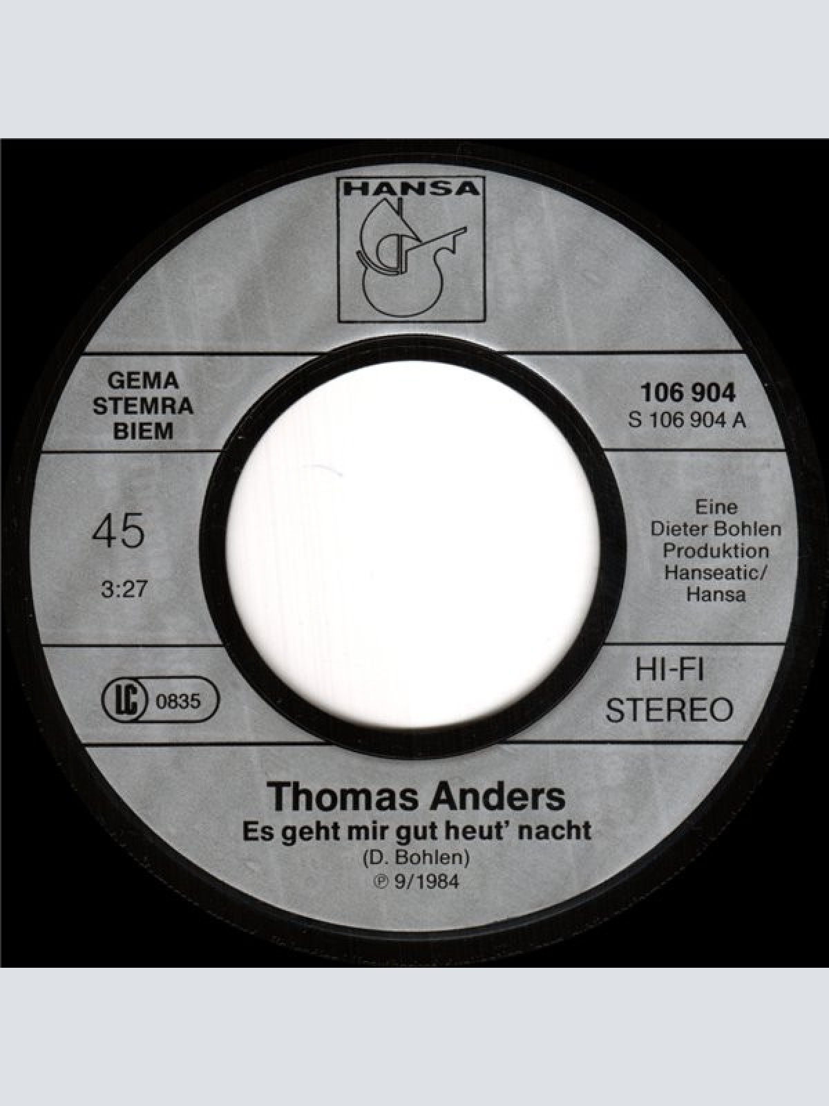 Vinyl / Thomas Anders - Es Geht Mir Gut Heut' Nacht