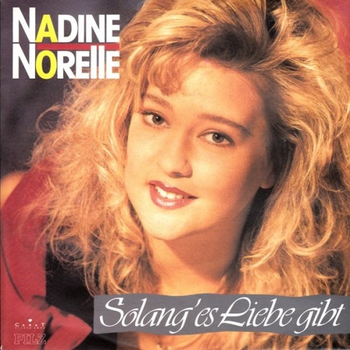 Vinyl / Nadine Norell - Solang' Es Liebe Gibt