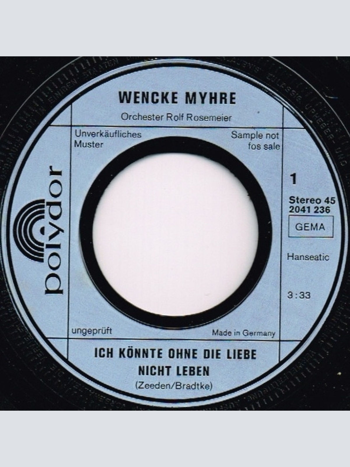 Vinyl / Wencke Myhre - Ich Könnte Ohne Die Liebe Nicht Leben / Hallelujah, I Love You