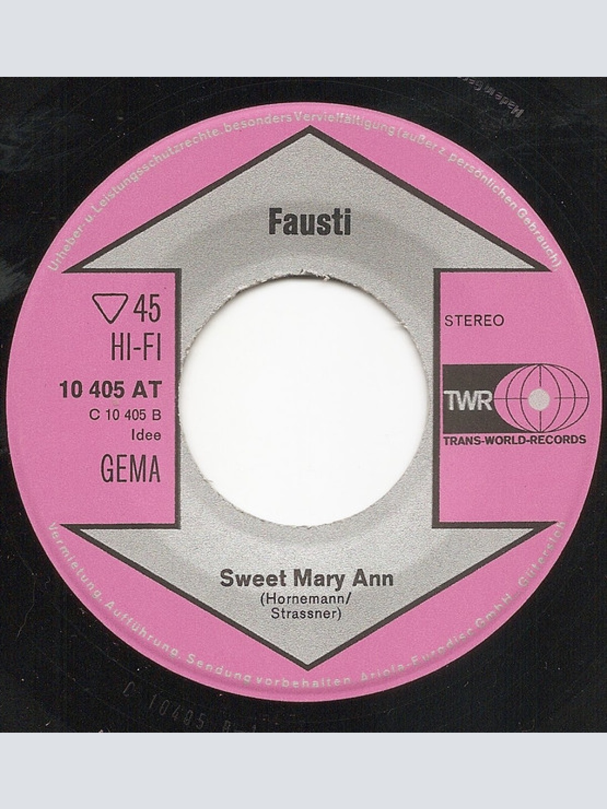 Vinyl / Fausti - Schalalaleila, Ich Bin Ne Kleine Maus / Sweet Mary Ann