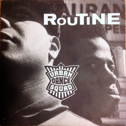 Vinyl / Urban Dance Squad - Routine (Edit)
