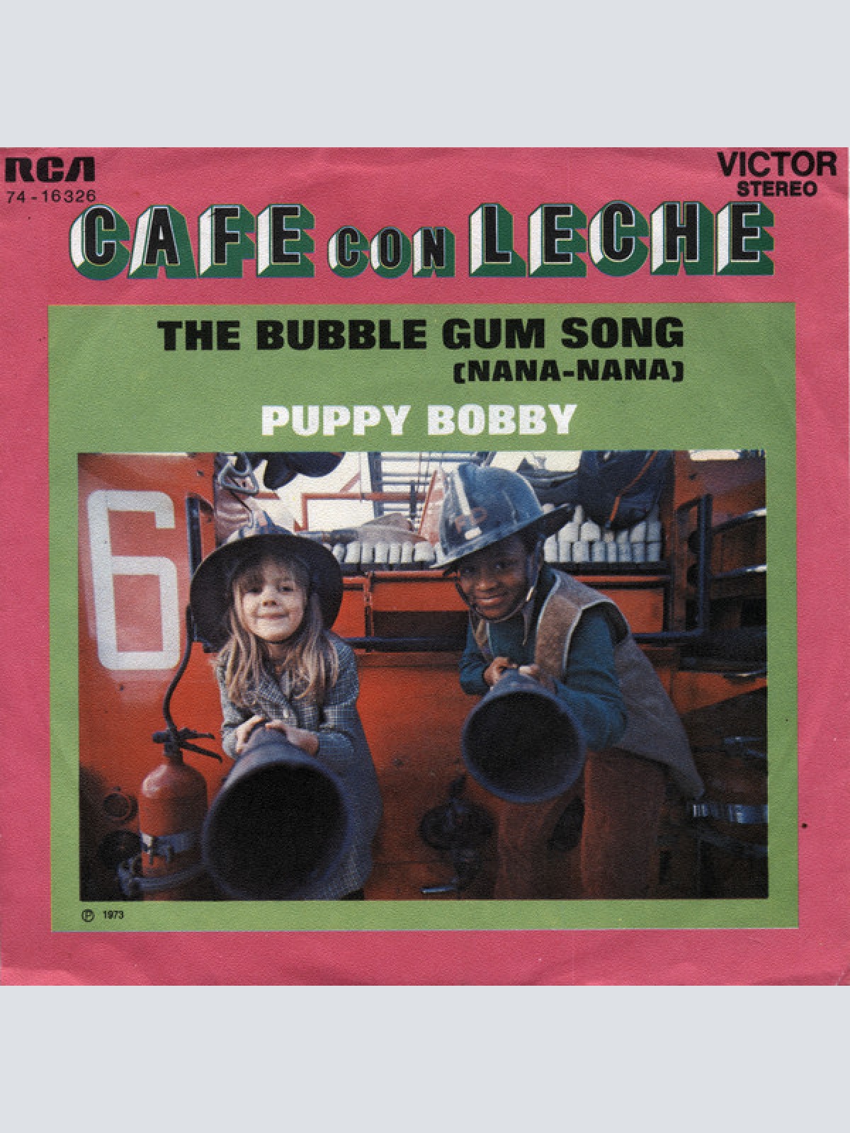 Vinyl / Cafe Con Leche (2) - The Bubble Gum Song (Nana-Nana) / Puppy Bobby