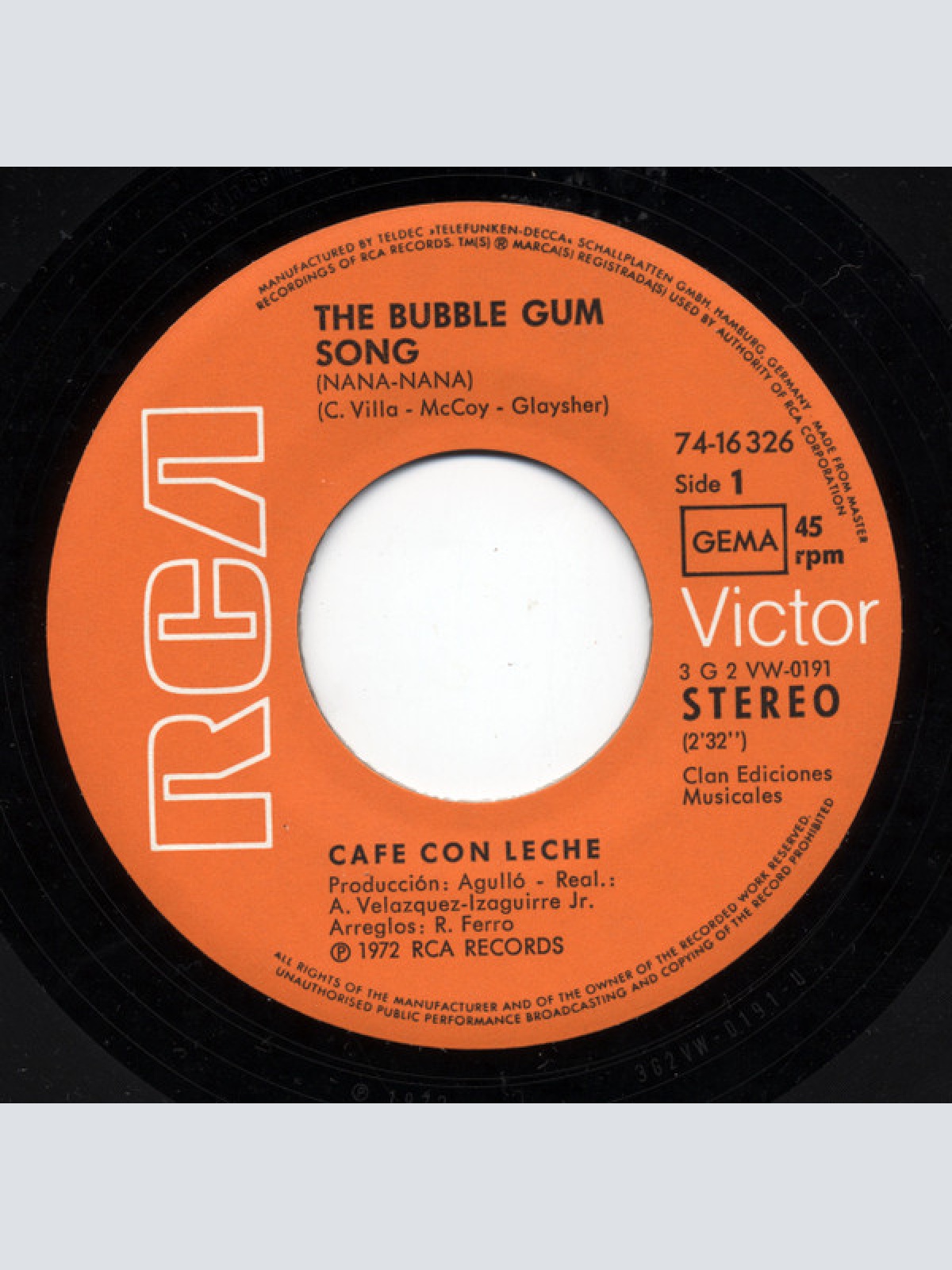 Vinyl / Cafe Con Leche (2) - The Bubble Gum Song (Nana-Nana) / Puppy Bobby