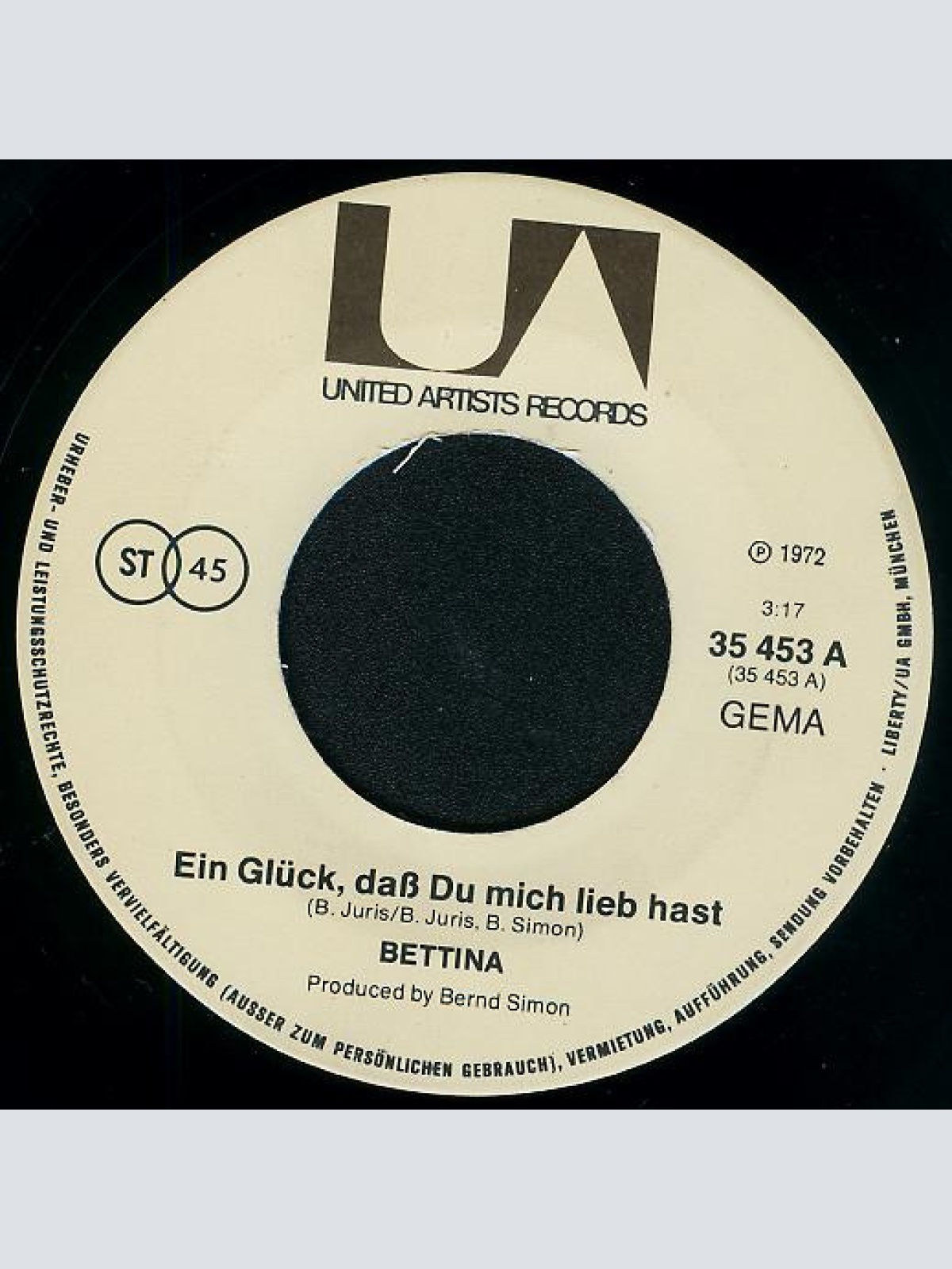 Vinyl / Bettina* - Ein Glück, Daß Du Mich Lieb Hast / Siebzehn Minus Vier