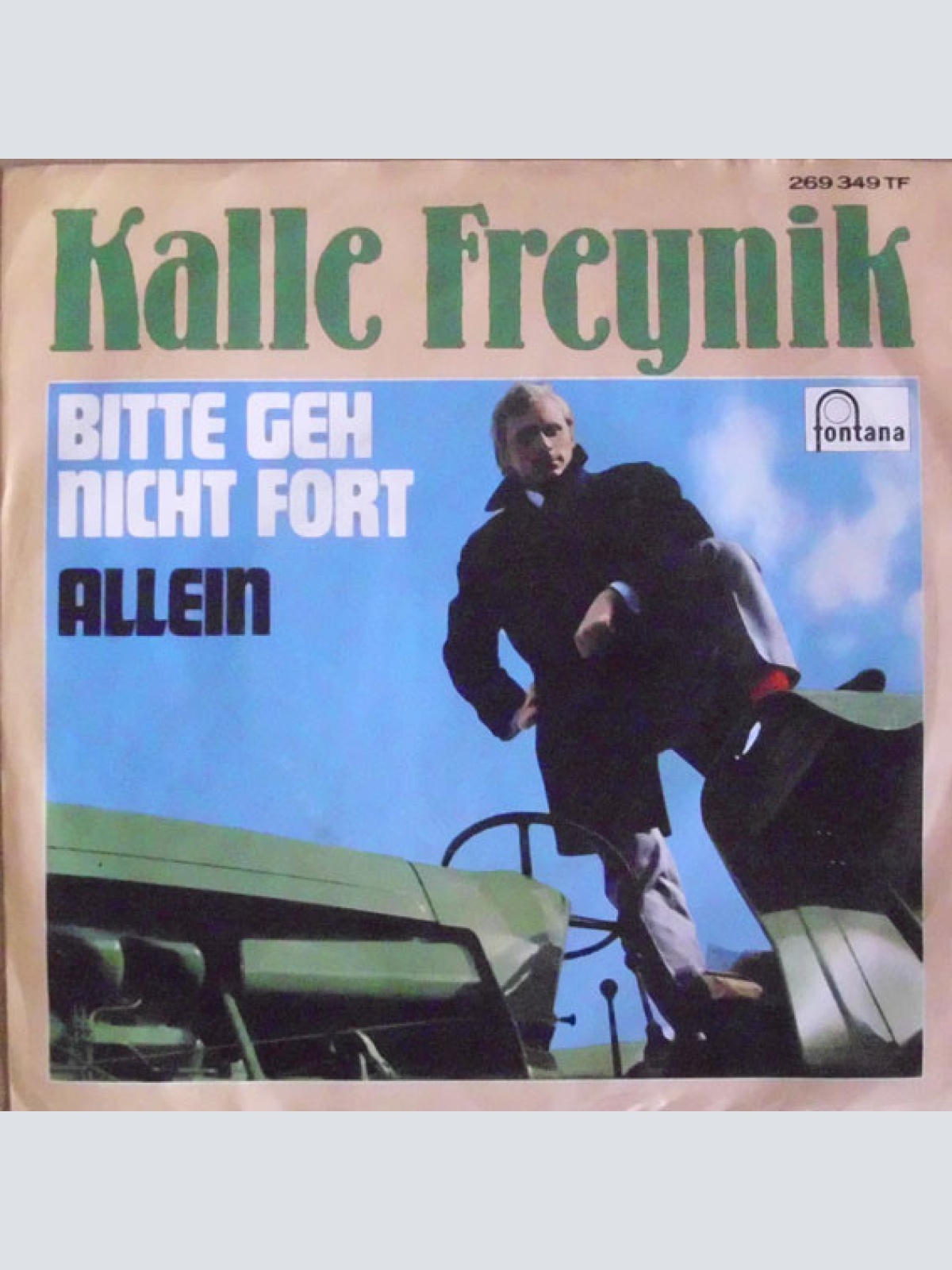Vinyl / Kalle Freynik* - Bitte Geh Nicht Fort