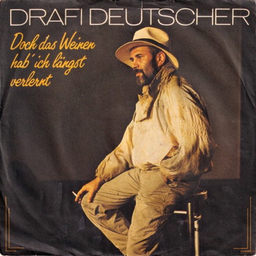 Vinyl / Drafi Deutscher - Doch Das Weinen Hab' Ich Längst Verlernt