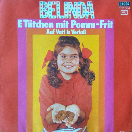 Vinyl / Belinda (6) - E Tütchen Mit Pomm-Frit